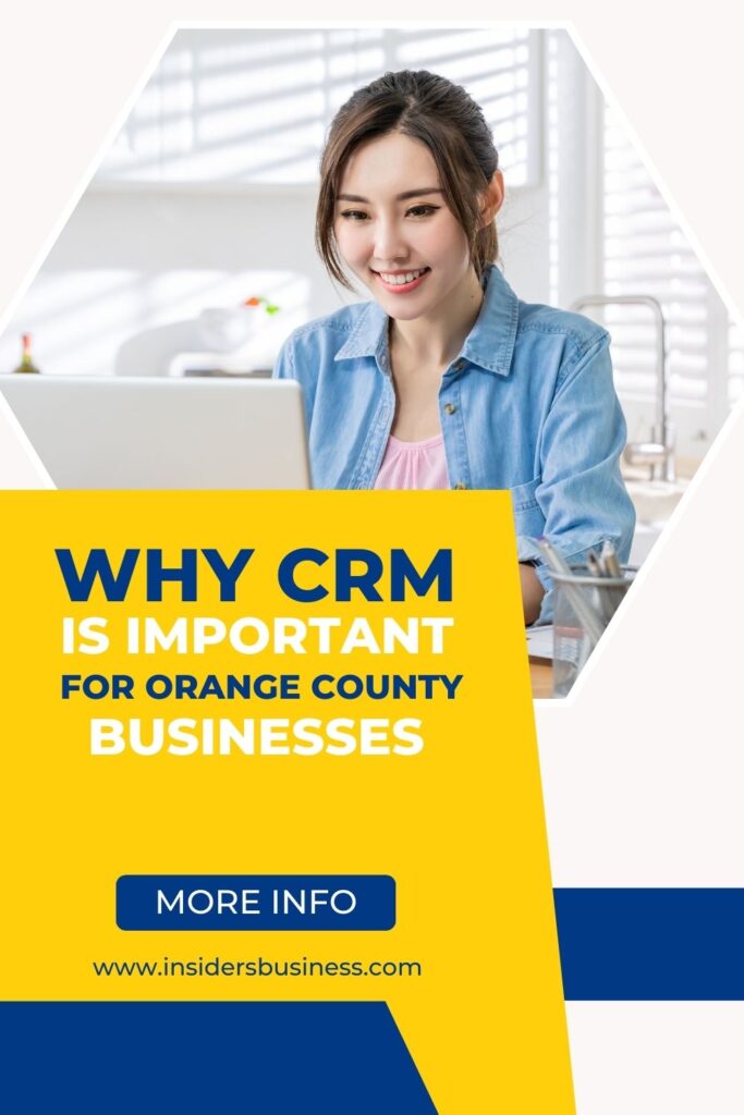 Why-do-Orange-County-business-owners-need-CRM-Pinterest-Pin