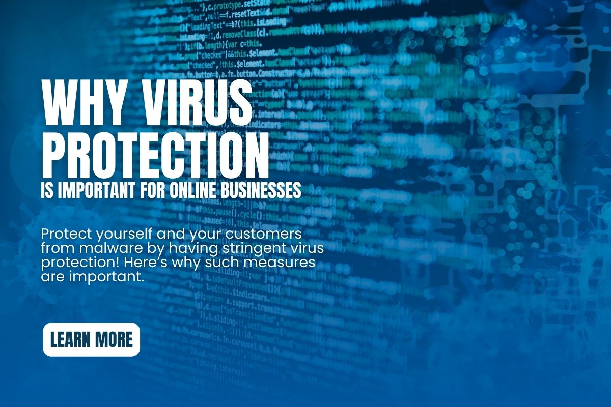 Why-your-orange-county-online-business-needs-virus-protection-1200-×-800